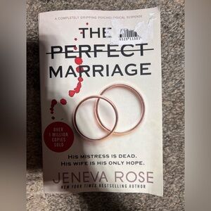 The Perfect Marriage by Jeneva Rose